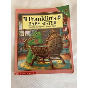 Franklin's Baby Sister by Paulette Bourgeois